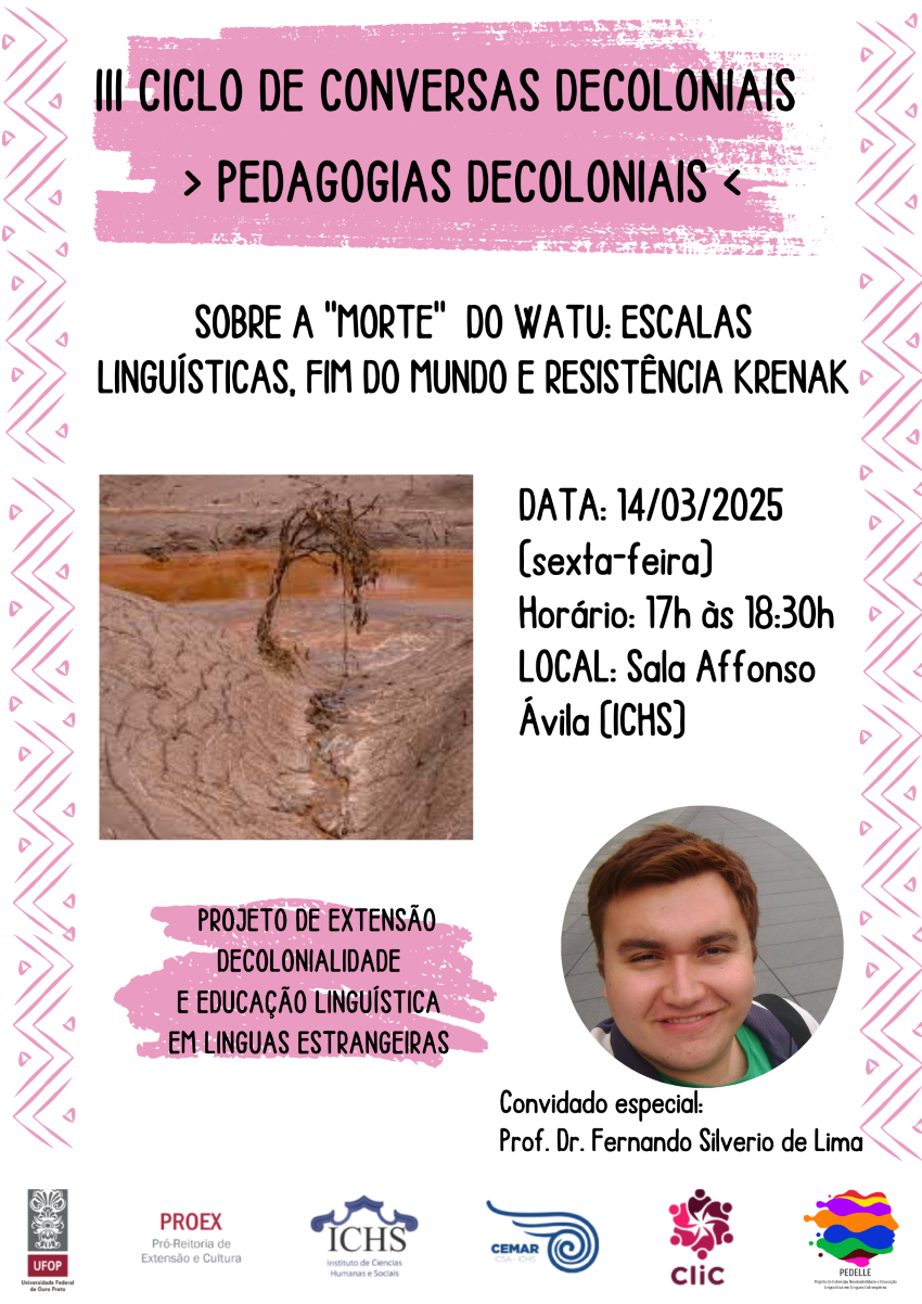 Capa de divulgação do evento com os dizeres,  III Ciclo de Conversas Decoloniais: Sobre a "morte" do Watu: escalas linguísticas, fim do mundo e resistência Krenak