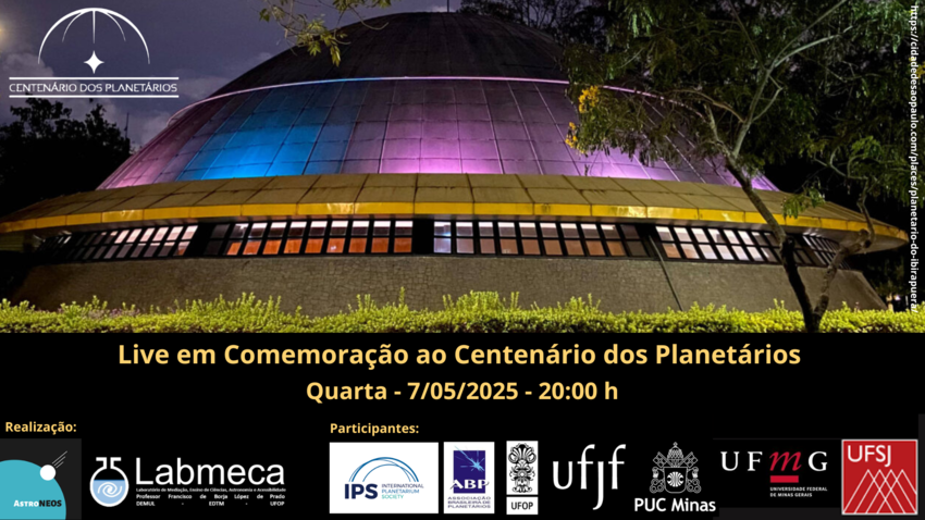 Divulgação da live do canal do YouTube AstroNeos em comemoração ao centenário dos planetários