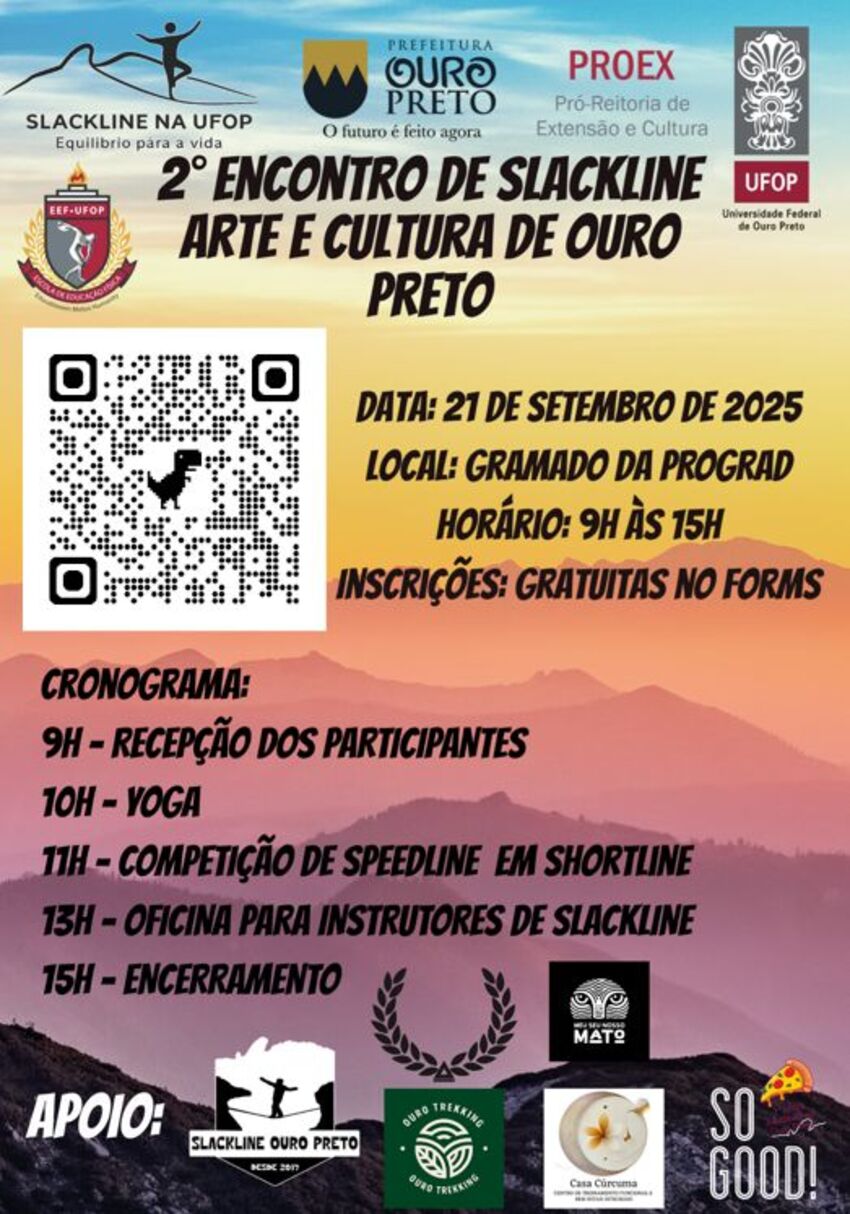 Banner colorido do 2º Encontro de Slackline Arte e Cultura de Ouro Preto, com fundo de pôr do sol e montanhas. Mostra logos da UFOP, Prefeitura e apoiadores, QR Code para inscrições, cronograma com yoga, competição e oficina.