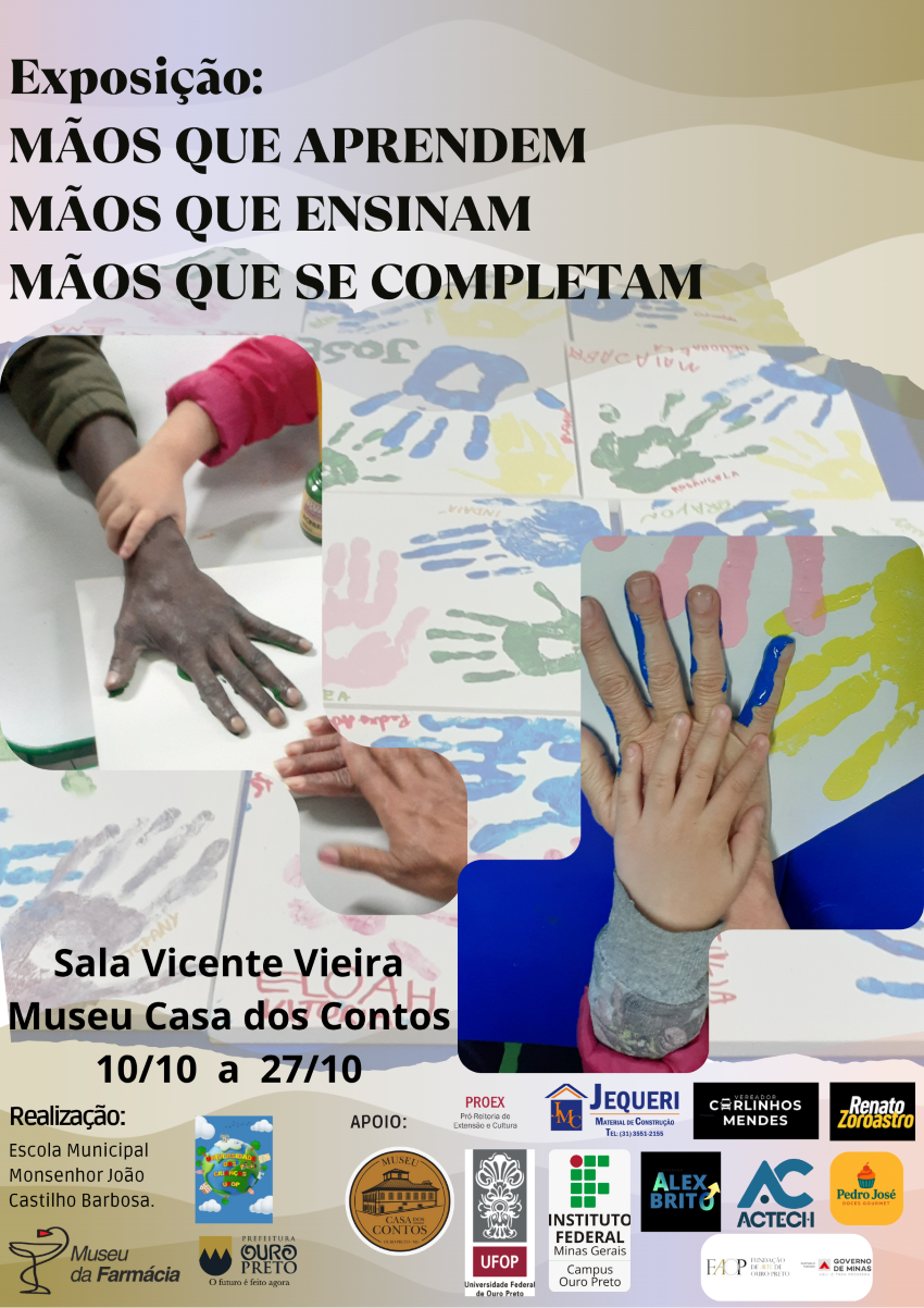 A exposição “Mãos que aprendem, mãos que ensinam, mãos que se completam” reúne trabalhos feitos por alunos da educação básica e do EJA. De 10 a 27 de outubro, na Sala Vicente Vieira, Museu Casa dos Contos.