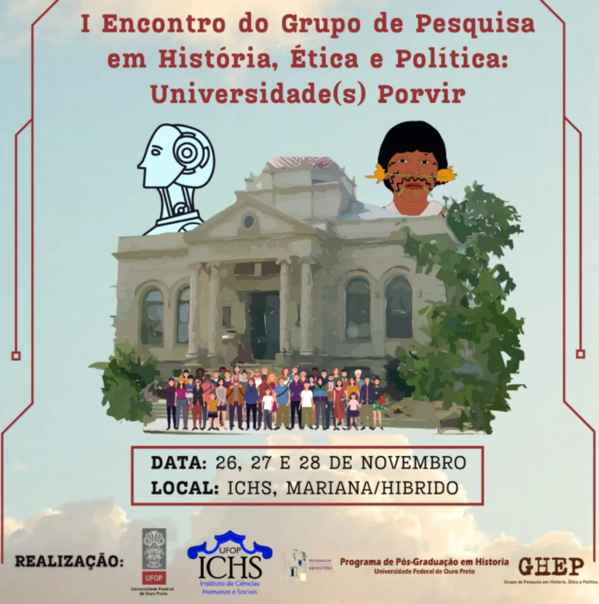 Cartaz ilustrado com um prédio histórico ao fundo, um grupo de pessoas à frente e desenhos de um robô e de uma pessoa indígena acima. O céu está claro e há árvores nas laterais, compondo um cenário acadêmico e cultural.