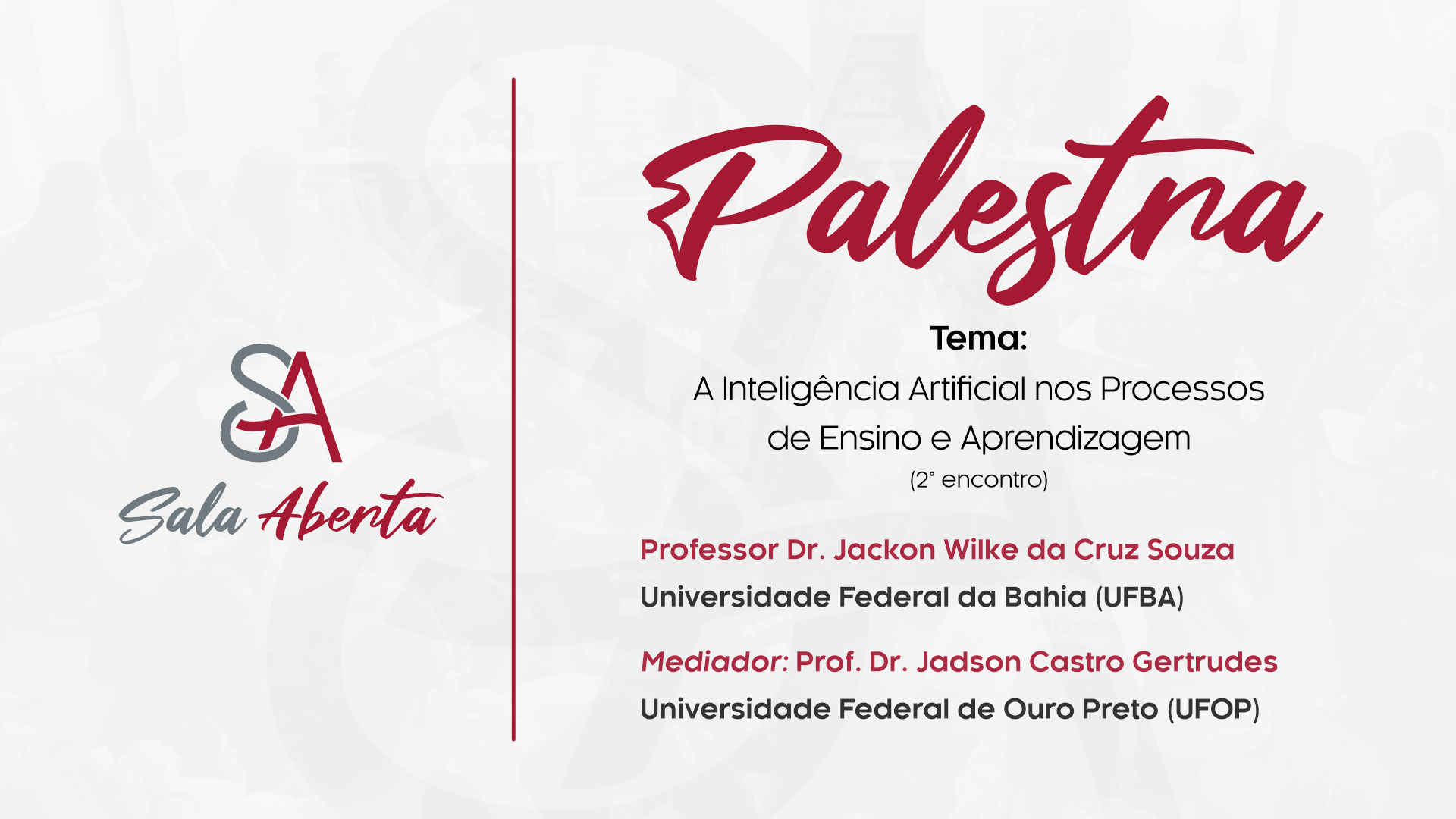 Imagem do cartaz de convinte a participação docente para segundo encontro formativo sobre inteligência artificial na UFOP, com a participação dos professores Jadson Gertrudes da ufop e  Jackon Souza da Federal da Bahia.  