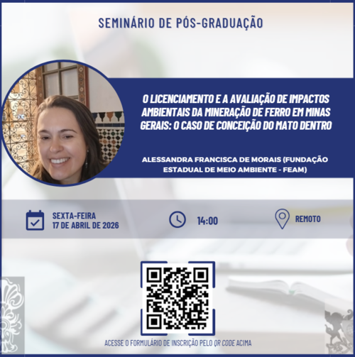 Imagem divulga o seminário da Pós em economia da UFOP e UFV.  No lado esquerdo vemos a professora Alexandra Morais, que vai ministrar a palestra sobre licenciamneto e impactos ambientais pela mineração. Ela sorri, tem cebelos longos e soltos. 