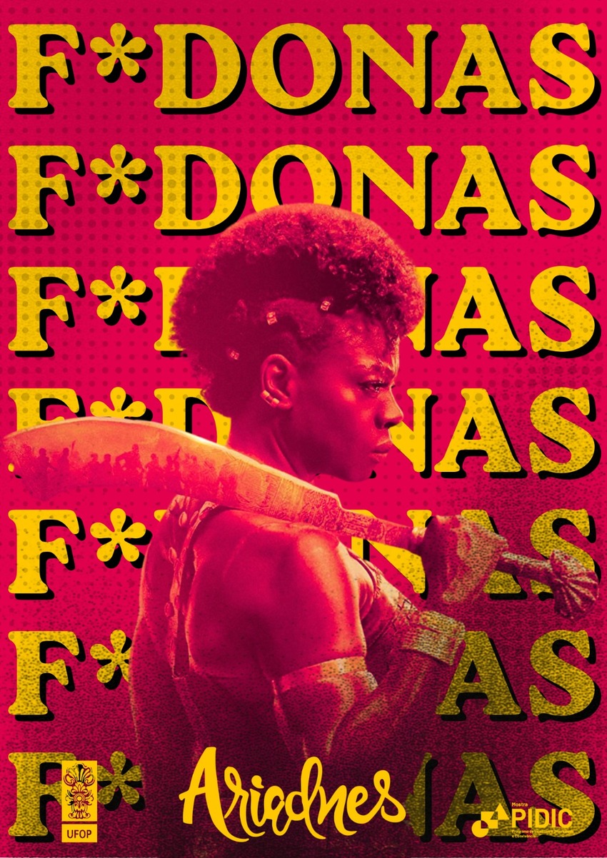 Cartaz da 5ª mostra cinematográfica F\*donas, do projeto Ariadnes, com fundo vermelho e o título repetido em letras amarelas com sombra preta. Ao centro, uma mulher negra de cabelo curto e crespo aparece de perfil, vestindo uma armadura e segurando uma es