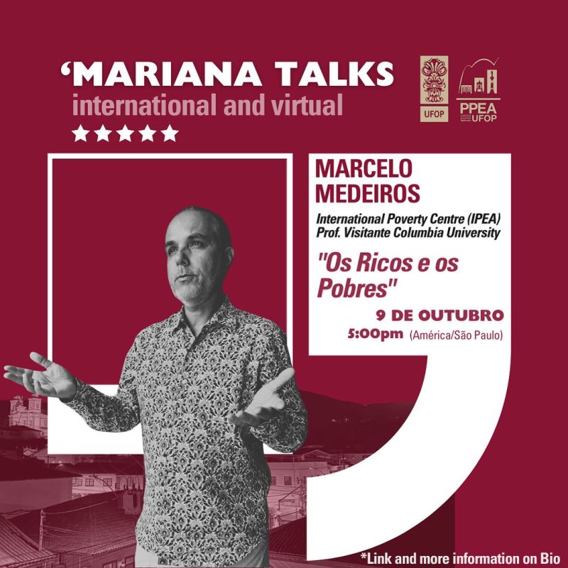 Imagem divulga o evento online com o economista e professor Marcelo Medeiros, da Princeton University, EUA. A organização é feita pelo programa de pós em economia da UFOP.