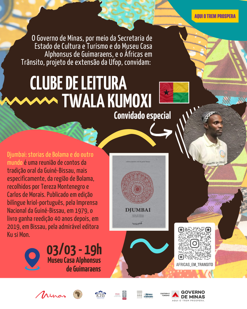 Imagem divuilga primeira sessão do  clube da leitura Twala Kumoxi, com um convidado especial. O cartaz  traz cores vivas e o mapa do continente africano em marrom ao fundo. A leitura é de um clássico da Guiné- Bissau.