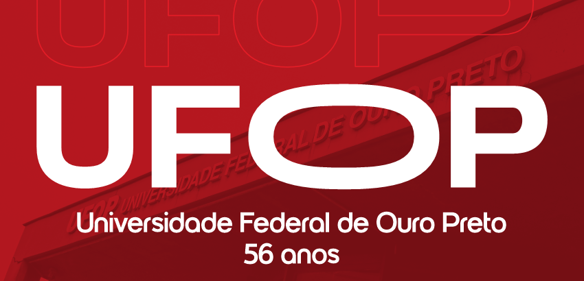 UFOP escrito em branco com fundo vermelho e texto “Universidade Federal de Ouro Preto - 56 anos