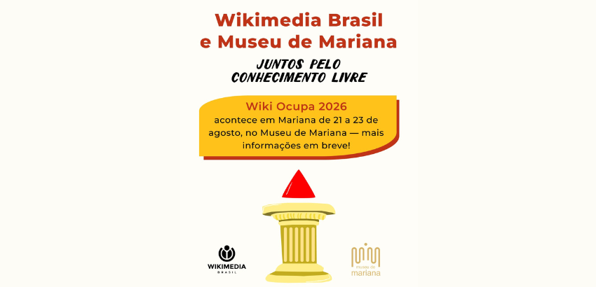 Aqui está uma sugestão de alt text voltada para acessibilidade:  > **Arte em fundo claro anunciando a parceria entre Wikimedia Brasil e Museu de Mariana. No topo, o texto "Wikimedia Brasil e Museu de Mariana" e, abaixo, "Juntos pelo conhecimento livre". A