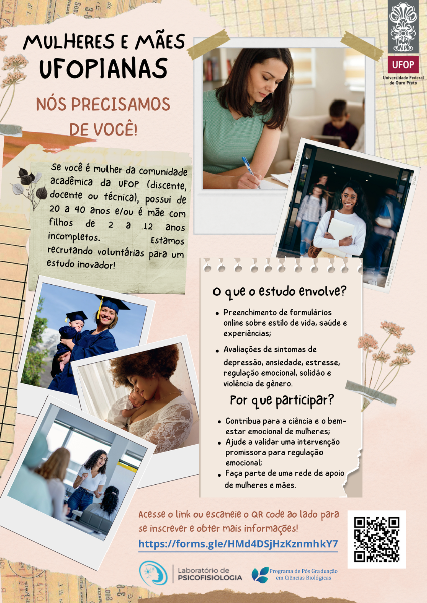 Imagens mostra estudantes e mães na vida acadêmica. O estudo está chamado para participar sobre saúde metal das mulheres da UFOP. 