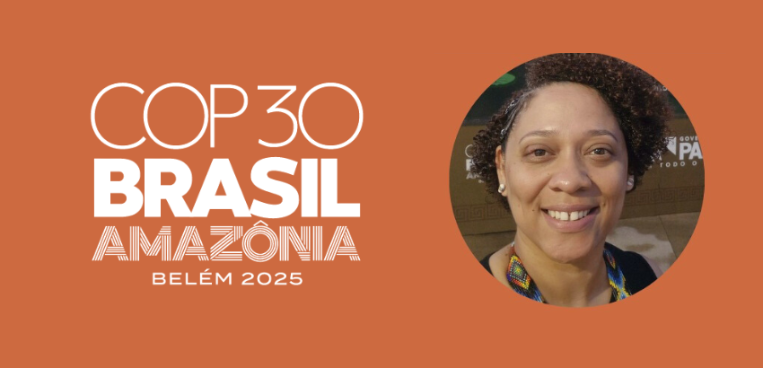 Arte em tom terroso com a logomarca da COP30 com o nome do evento e o ano. Dentro de um círculo pequeno, está a foto da professora Deborah.