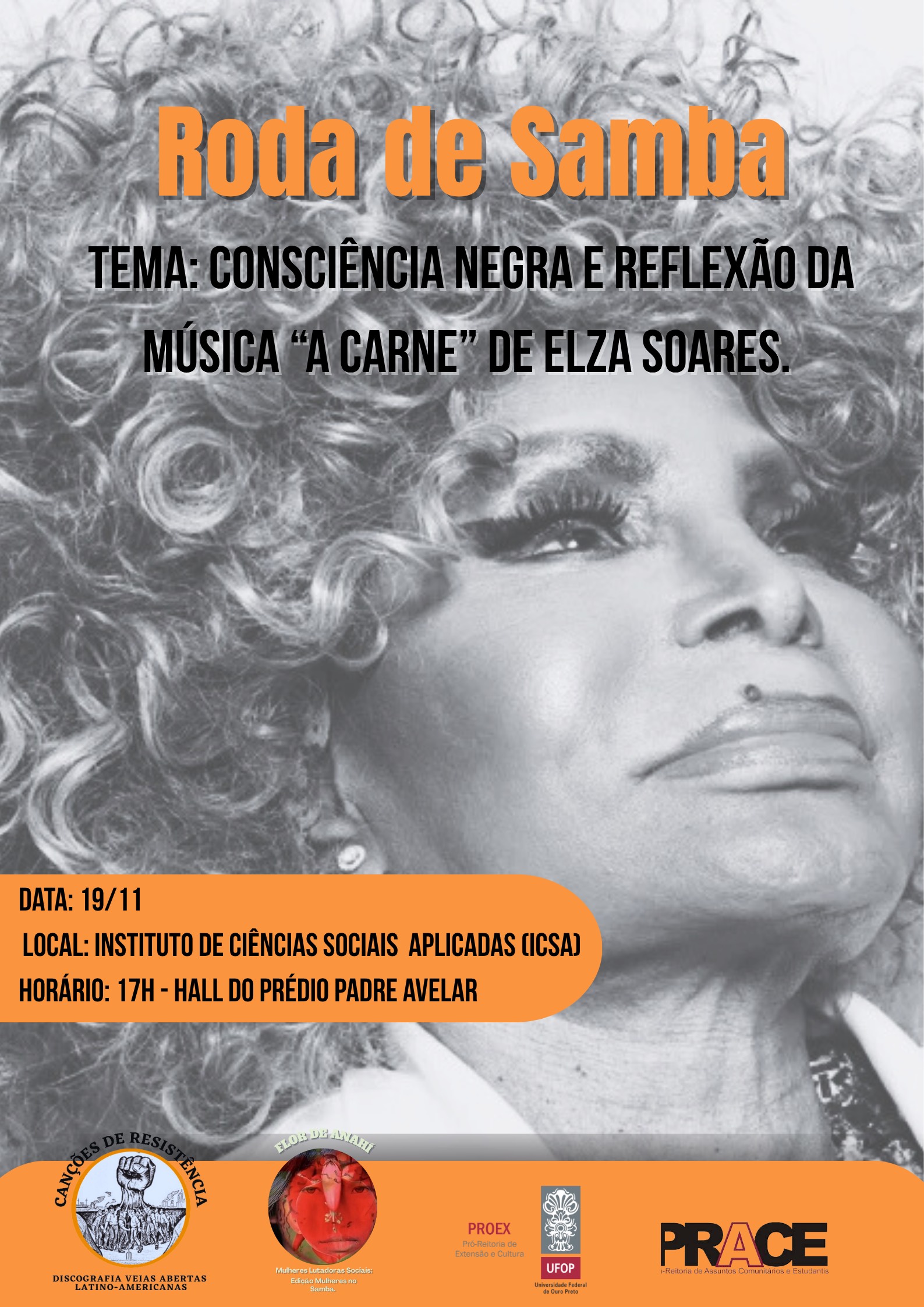 Pôster de evento “Roda de Samba” com close em preto-e-branco do rosto de uma mulher de cabelos cacheados. Texto anuncia tema sobre consciência negra e a música “A Carne”. Informações: 19/11, ICSA, 17h, Hall Padre Avelar. Logos na base.