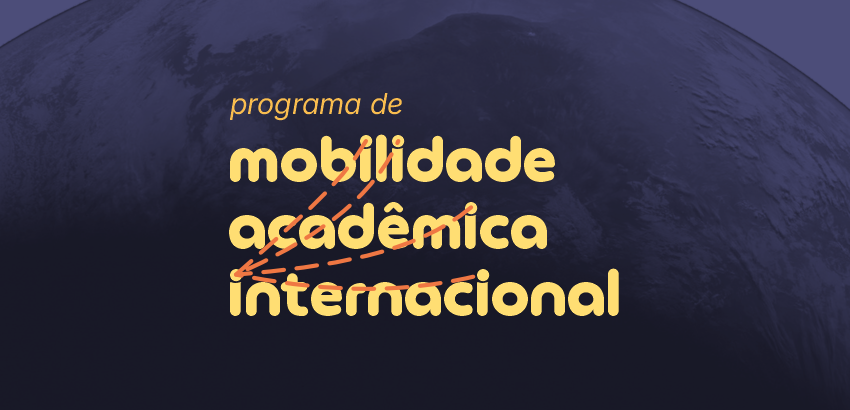 Imagem com fundo do planeta Terra visto do espaço em tons escuros. Ao centro, o texto “programa de mobilidade acadêmica internacional” em destaque, com linhas e setas gráficas indicando conexões entre diferentes pontos.