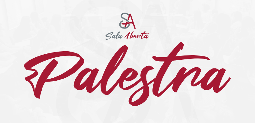 Imagem do evento Sala Aberta. Logotipo com as iniciais SA e o nome Sala Aberta. Ao centro, a palavra 'Palestra' em destaque com fonte cursiva e cor vermelha sobre fundo claro com pessoas desfocadas.