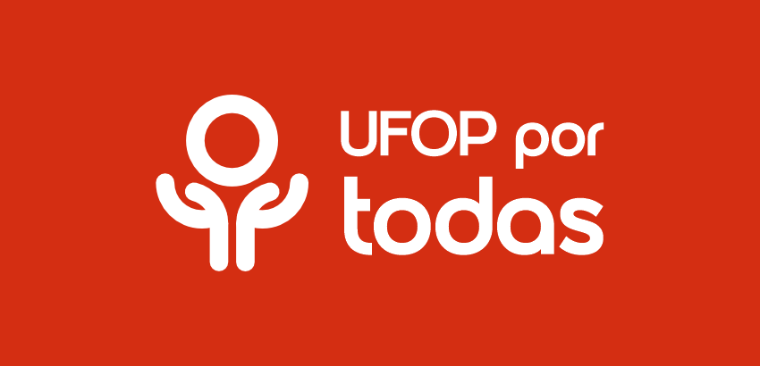 Imagem com fundo vermelho e logotipo “UFOP por todas” em branco. À esquerda, símbolo estilizado de uma figura humana com braços abertos em forma de proteção, representando cuidado, acolhimento e apoio às mulheres. À direita, o nome da campanha.