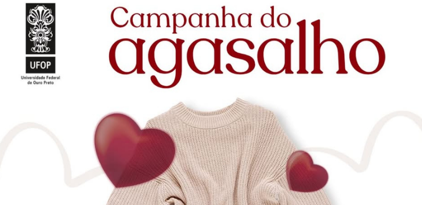 Banner da Campanha do Agasalho da Universidade Federal de Ouro Preto com fundo branco, o título “Campanha do agasalho” em destaque na cor vermelha e a imagem de um casaco de tricô claro ao centro. A arte também possui dois corações vermelhos decorativos e