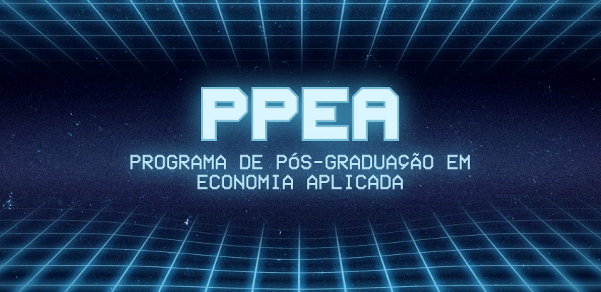 Imagem contendo o texto  Programa de Pós-Graduação em Economia Aplicada (PPEA)