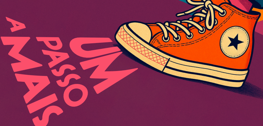 Ilustração de um tênis laranja com cadarços brancos e estrela preta na lateral, pisando sobre fundo roxo. Ao lado, em letras grandes e inclinadas, está escrito “Um passo a mais” em rosa, formando um triângulo visual.