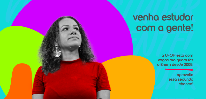 Mulher sentada em frente a fundo colorido com texto sobre vagas remanescentes da UFOP para quem fez o Enem desde 2009