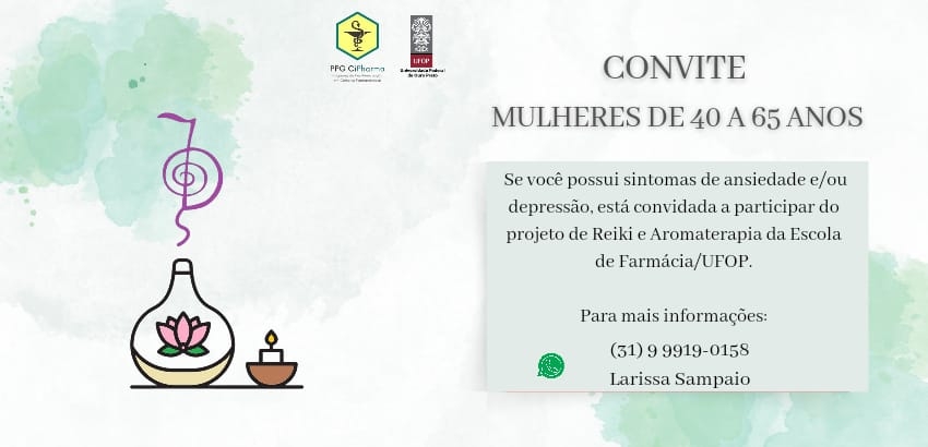 Cartaz do projeto de Reiki e Aromaterapia da Escola de Farmácia da UFOP convida mulheres de 40 a 65 anos com sintomas de ansiedade e/ou depressão a participarem. Inclui ilustração de flor de lótus e contato de Larissa Sampaio via WhatsApp.